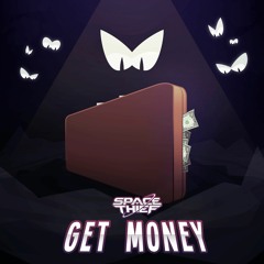 Get Money [Click 'Buy' for a FREE DOWNLOAD]