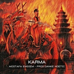 KARMA (Mostafa Emgiem - Prod.Danke Noetic)