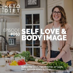 #050 Self Love & Body Image