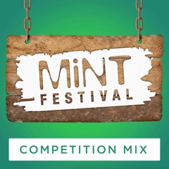 Mint Festival Competition Mix