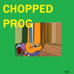 CHOPPED PROG (FREE DL)