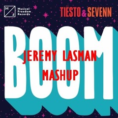 Tiesto & Seven vs Nicola Fasano -  Boom Street (JEREMY LASMAN Bootleg)