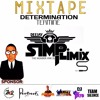 Determination Mixtape