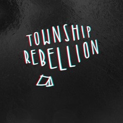 Headcast #007 : Township Rebellion (Stil Vor Talent I Suara)