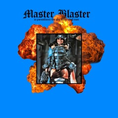 Master Blaster (The Guy From Mad Max)
