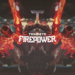 Teminite - Firepower