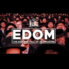 The Israelites: EDOM | THE RISE & FALL OF AN IMPOSTER