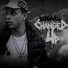Changed Up (Prod By Euro Beats)