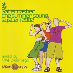 507 - Gatecrasher 'The Summer Sound System' mixed by Louie Vega (2002)