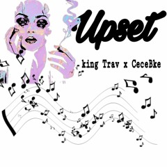 Upset ft. King Trav (BIP KINGTRAV DAVIS)