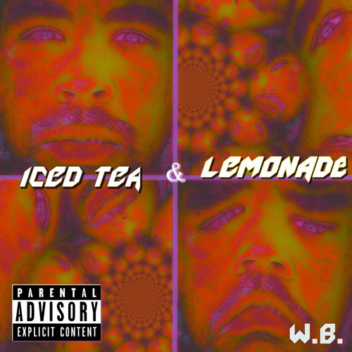 Iced Tea & Lemonade Prod. By KiingR (EXPLICIT)