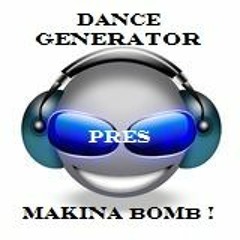 MAKINA BOMB !