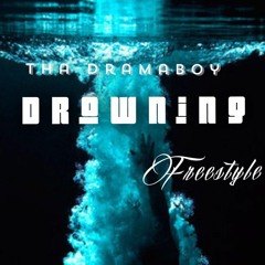 Tha Dramaboy - Drowning Remix @400dramaboy