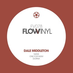 Dale Middleton - Dorna (Preview) [Flow Vinyl]