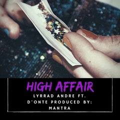 High Affair ft. D'onte