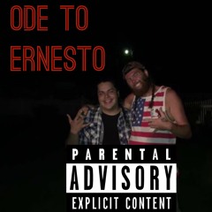 Ode To Ernesto