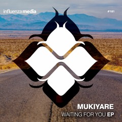 Mukiyare - Lost In The Dream (INFLUENZA MEDIA, NL)