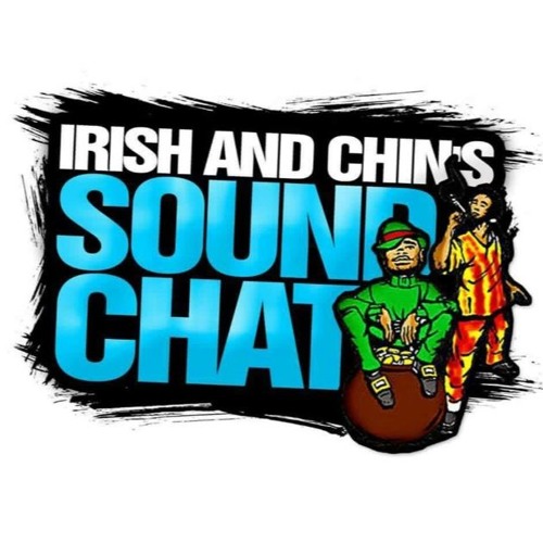 Stream Irish & Chin Soundchat Radio by Major Popular | Listen online for  free on SoundCloud