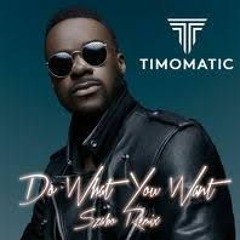 Timomatic - Do What You Want (Szabo Remix)