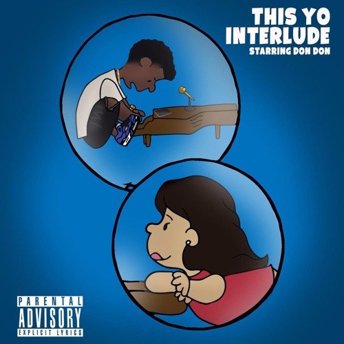 Don Don - This Yo Interlude (prod. MylesAway)