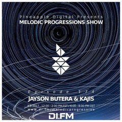 Melodic Progressions 174 - Jayson Butera & Kajis 9.8.2017