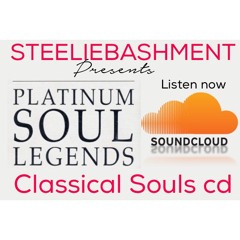 steelie bashment Platinum Souls legends 70's & 80's slow jams
