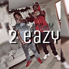 2 Eazy_ chvky ft K_wi1d