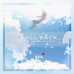 Jaa x Michael Salazar - Call Back