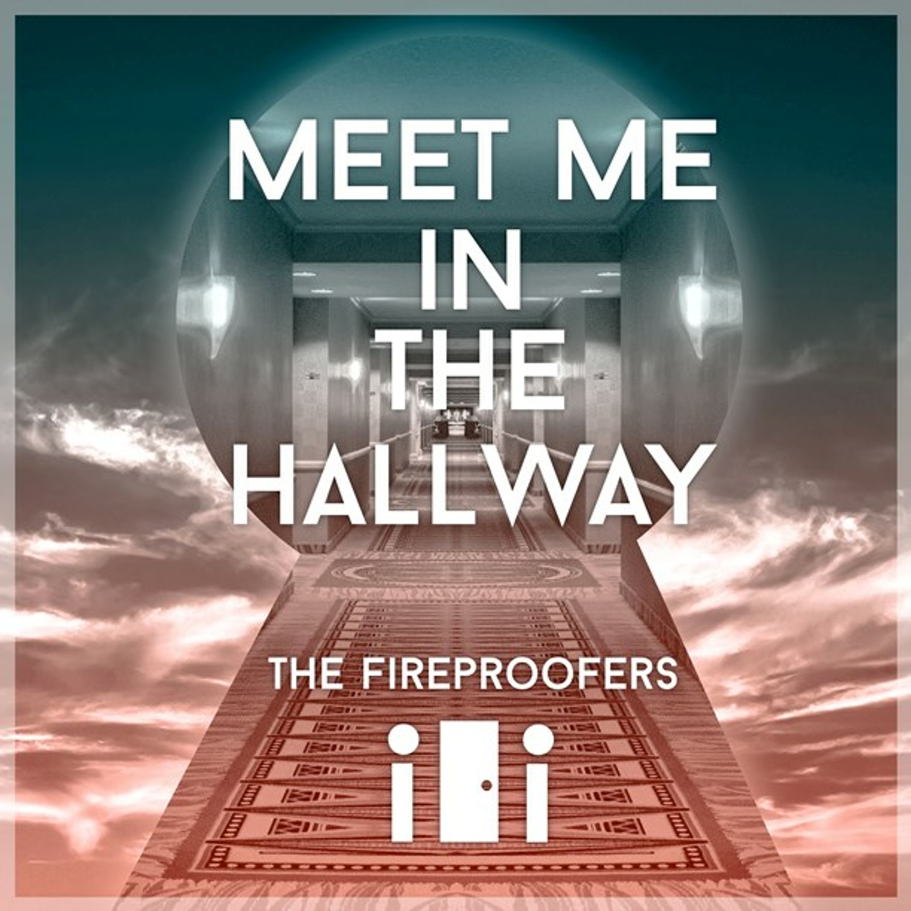 Meet Me in the Hallway (ft. Miles Canaan) - The Fireproofers episode artwork