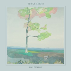 Nicholas Krgovich - My Riverboat