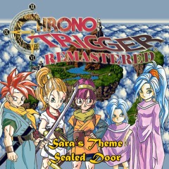 074-Chrono Trigger - Sara's Theme (サラのテーマ - Schala's Theme)