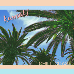 The Chill Coast EP