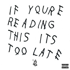 Drake "If Your Reading This Its Too Late" Type Beat #Snippet