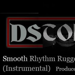 Smooth Rhythm Rugged Drums (Instrumental)