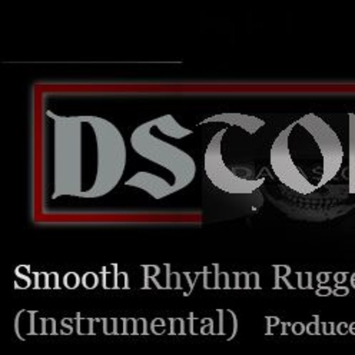 Smooth Rhythm Rugged Drums (Instrumental)