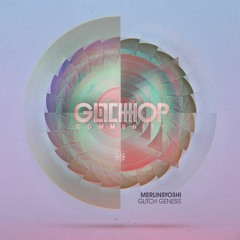 Merlinsyoshi - Glitch Genesis [FREE DOWNLOAD]