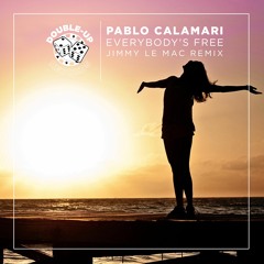 Pablo Calamari - Everybody's Free (Jimmy le Mac Remix)