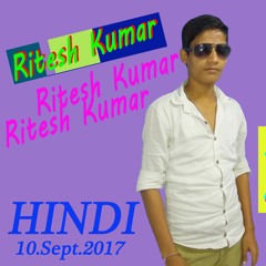 Teri Aankhon Ke Jhalak Dekhe Ek zamana Hua Ritesh Kumar Video 2017