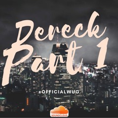 Dereck Part 1