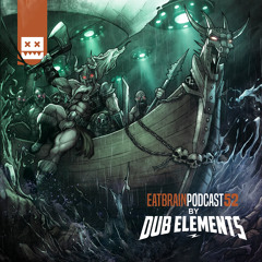 EATBRAIN Podcast 052 by Dub Elements