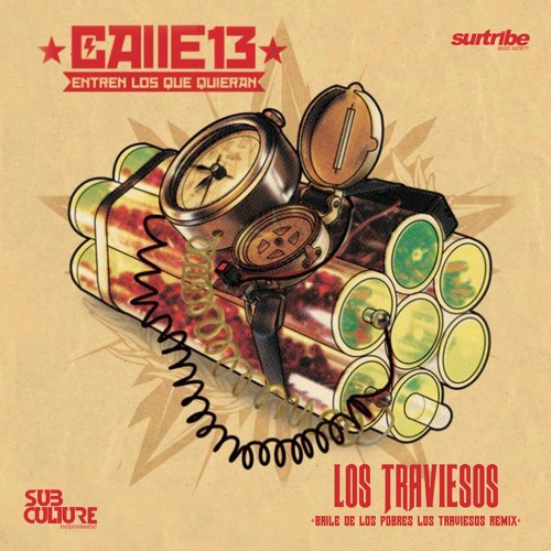 Calle 13 - Baile De Los Pobres (Los Traviesos Remix)