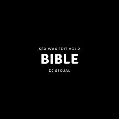 Bible - DJ Sexual