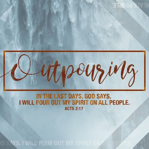 The Outpouring - Part 2
