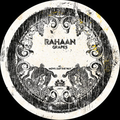 [Premiere] Rahaan - Move Out The Way