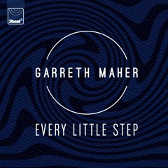 Garreth Maher - Every Little Step (Club Edit)