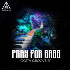 Pray For Bass - Arabe Aranobe [Out now]