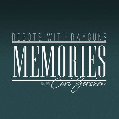 Memories(feat Carl Gershon)