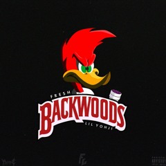 FRESH & LIL YOHJI - BackWoods