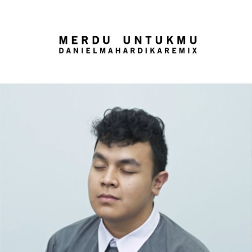Tulus - Merdu Untukmu [Lo-Fi]