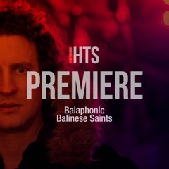 Premiere: Balaphonic – Balinese Saints (Well Cut Records)